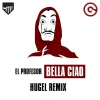 Cover von Bella ciao (HUGEL Remix)