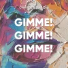 Cover von Gimme! Gimme! Gimme!