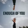 Cover von Enough Of You