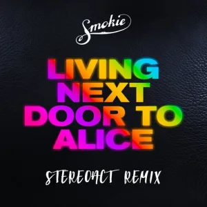 Cover von Living Next Door to Alice (Stereoact Remix)