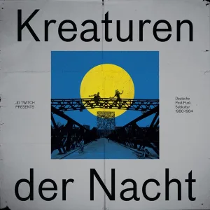 Cover von JD Twitch Presents Kreaturen Der Nacht