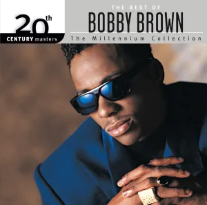 Cover von The Best Of Bobby Brown 20th Century Masters The Millennium Collection