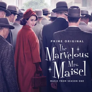 Cover von The Marvelous Mrs. Maisel: Season 1 (Music From The Prime Original Series)