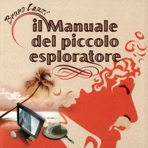 Cover von IL MANUALE DEL PICCOLO ESPLORATORE