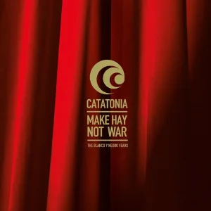 Cover von Make Hay Not War: The Blanco Y Negro Years