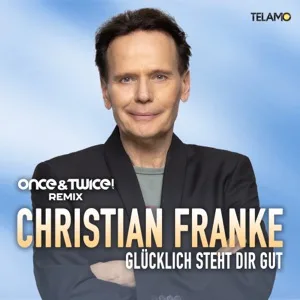 Cover von Glücklich steht dir gut (once&twice! Remix)