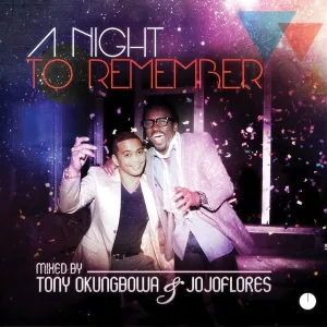Cover von A Night to Remember (Mixed By Tony Okungbowa & Jojoflores)