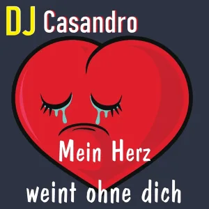 Cover von Mein Herz weint ohne dich