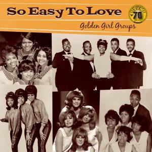 Cover von So Easy To Love: Golden Girl Groups (Sun Records 70th / Remastered 2012)
