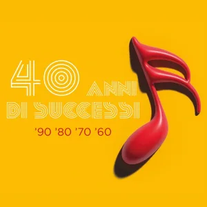 Cover von 40 Anni di Successi (’90 –’80 – ’70 –’60)