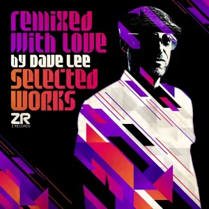 Cover von Remixed with Love by Dave Lee (Selected Works)