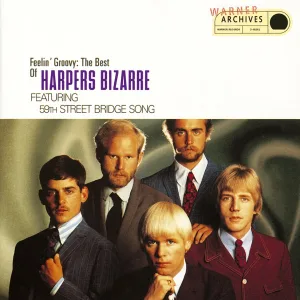 Cover von Feelin' Groovy: The Best Of Harpers Bizarre Featuring The 59th Street Bridge Song