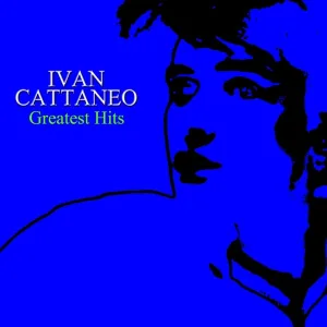 Cover von Ivan Cattaneo: Greatest Hits