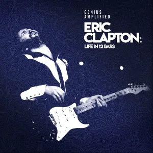 Cover von Eric Clapton: Life In 12 Bars (Original Motion Picture Soundtrack)