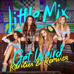 Cover von Get Weird - Rarities & Remixes