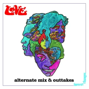 Cover von Forever Changes: Alternate Mix and Outtakes