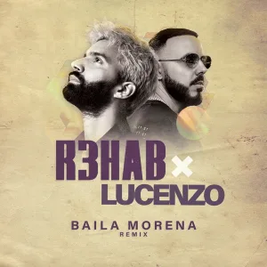 Cover von Baila Morena (R3HAB Remix)