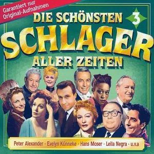 Cover von Die Schönsten Schlager aller Zeiten 3