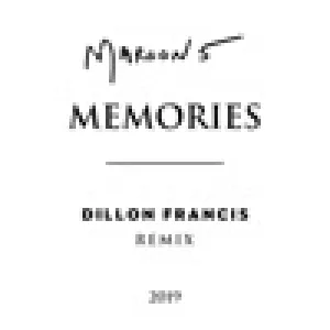 Cover von Memories (Dillon Francis Remix)