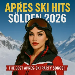 Cover von APRES SKI HITS SÖLDEN 2026