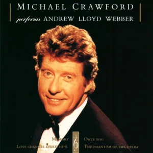 Cover von Michael Crawford Performs Andrew Lloyd Webber