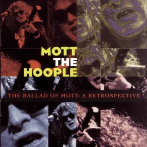 Cover von The Ballad Of Mott: A Retrospective