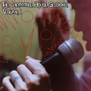Cover von The Cherrytree House Sessions, Volume 1