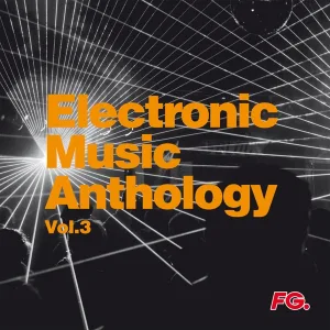 Cover von Electronic Music Anthology, Vol. 3 (by FG)