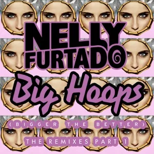 Cover von Big Hoops (Bigger The Better) (The Remixes Part 1)