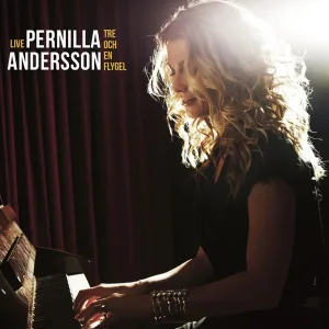 Cover von Pernilla Andersson, Tre och en flygel LIVE