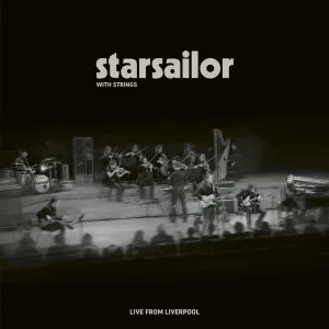 Cover von Starsailor with Strings: Live from Liverpool