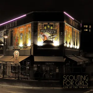 Cover von Scouting for Girls - Live at the Trinity