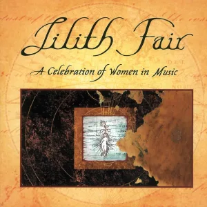Cover von Lilith Fair: A Celebration of Women In Music, Vol. 1 (Live)