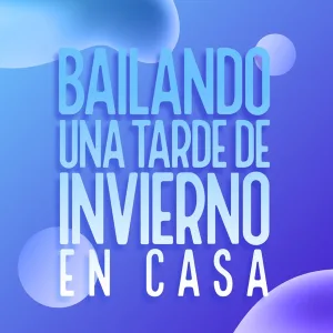 Cover von Bailando Una Tarde de Invierno En Casa