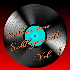 Cover von Schöne neue Schlagerwelt, Vol. 1