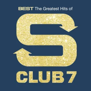 Cover von Best: The Greatest Hits Of S Club 7