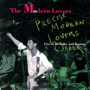 Cover von Precise Modern Lovers Order (Live In Berkeley And Boston)
