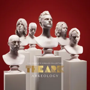Cover von The Ark, Arkeology - The Complete Singles Collection