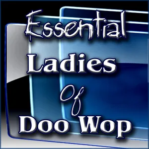 Cover von Ladies of Doo Wop Classics, Vol. 1