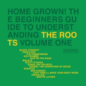 Cover von Home Grown! The Beginner's Guide To Understanding The Roots (Vol.1)