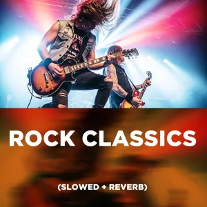 Cover von Rock Classics (Slowed + Reverb)