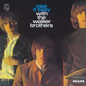 Cover von Take It Easy With The Walker Brothers (Deluxe Edition)