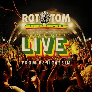 Cover von Rototom Sunsplash: Live from Benicassim (Live at Rototom Sunsplash)