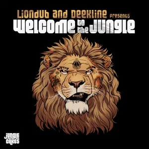 Cover von Liondub & Deekline present Welcome To The Jungle