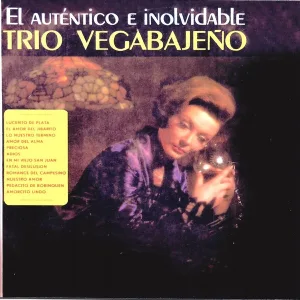 Cover von El Auténtico e Inolvidable Trio Vegabajeño