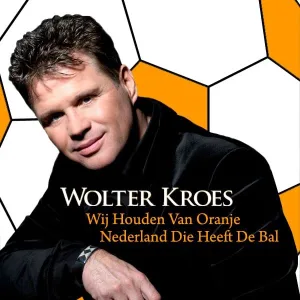 Cover von Wolter Kroes Oranje Hits 2010
