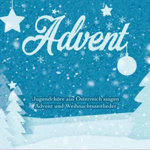 Cover von Jugendchöre aus Österreich singen Advent und Weihnachtszeitlieder