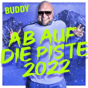 Cover von Ab auf die Piste - Après Ski Hüttenparty