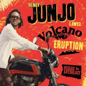 Cover von Reggae Anthology: Henry "Junjo" Lawes - Volcano Eruption