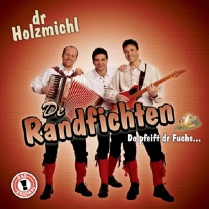 Cover: Lebt denn dr alte Holzmichl noch? von De Randfichten